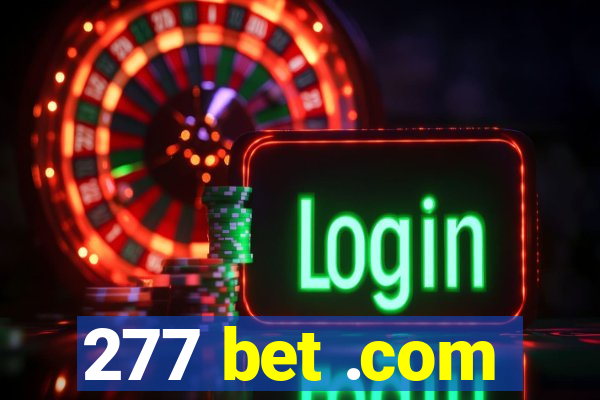 277 bet .com